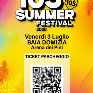 Ticket Parcheggio 105 SUMMER FESTIVAL | Baia Domizia 03-07-2026